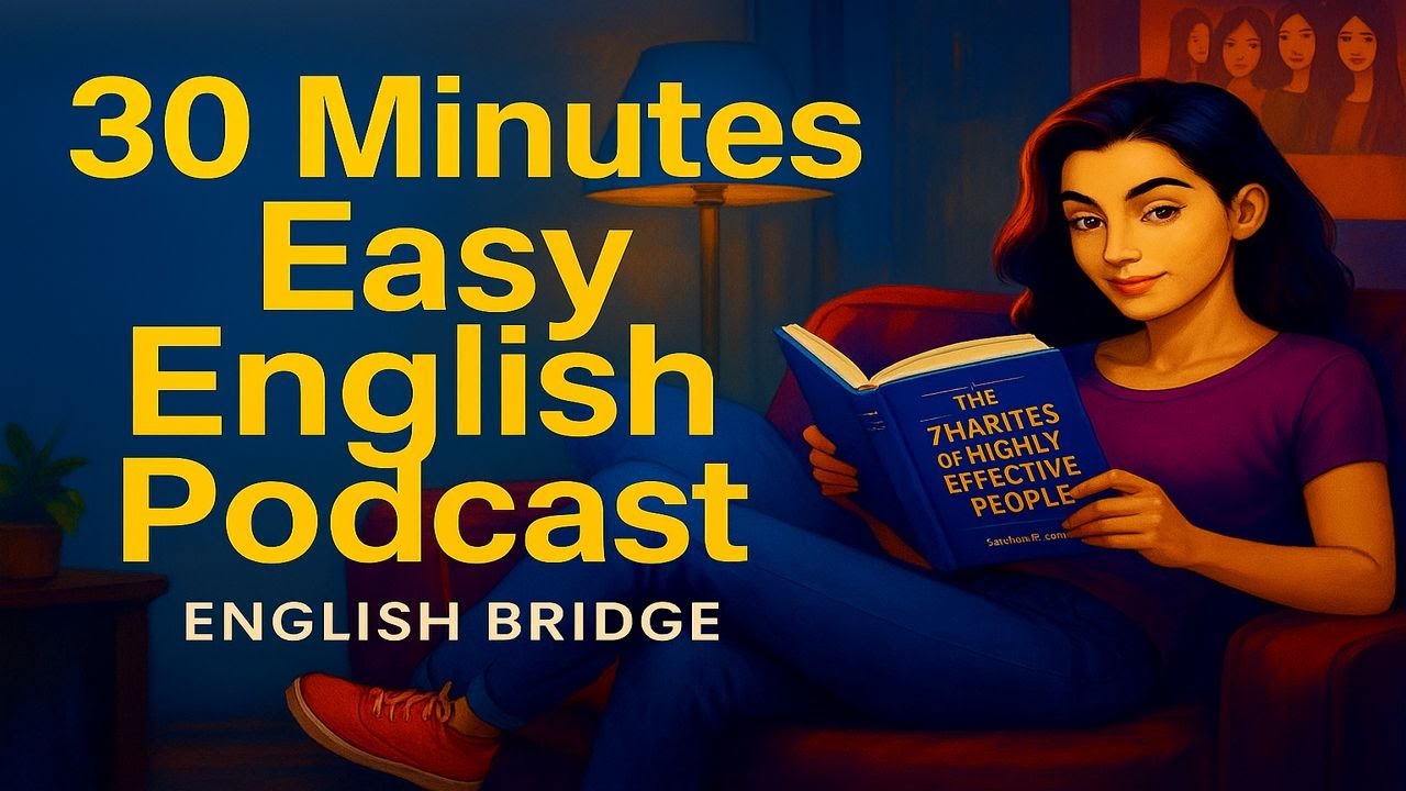 30 minutes English Podcast for Motivation | Learn English for Conversation | Shadowing