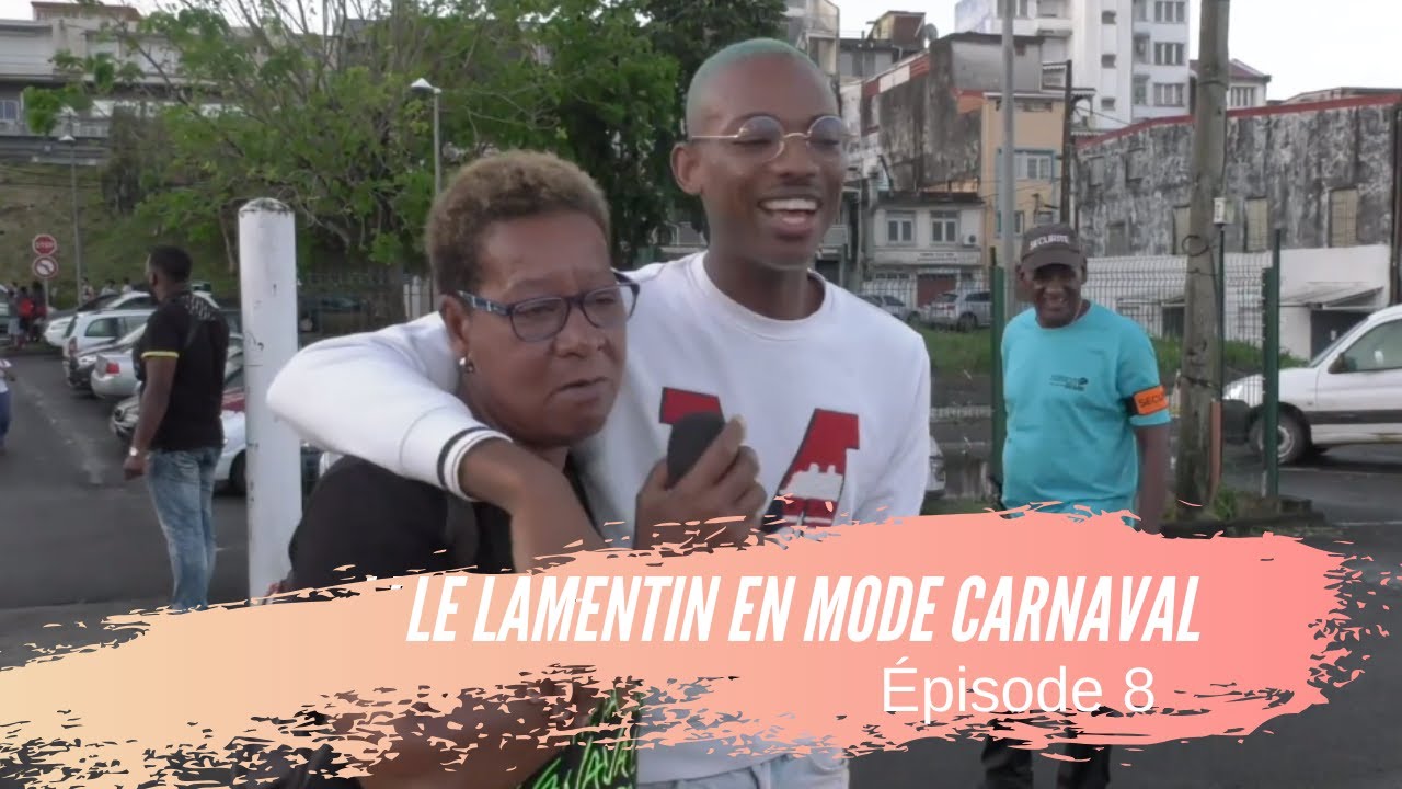 Le Lamentin En Mode Carnaval 2ème Edition - Épisode 8