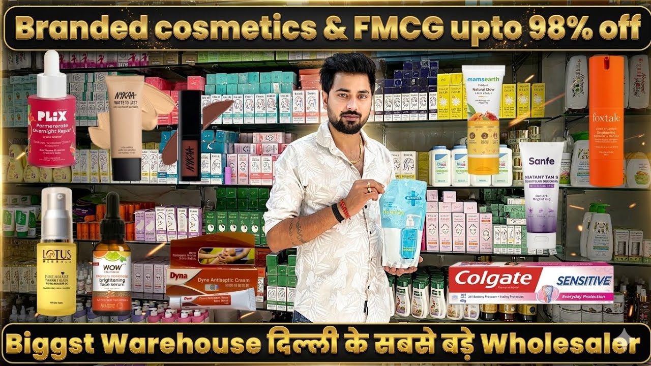 98.5% Discount | branded cosmetics wholesale market in delhi | perfume makeup FMCG wholesale market
