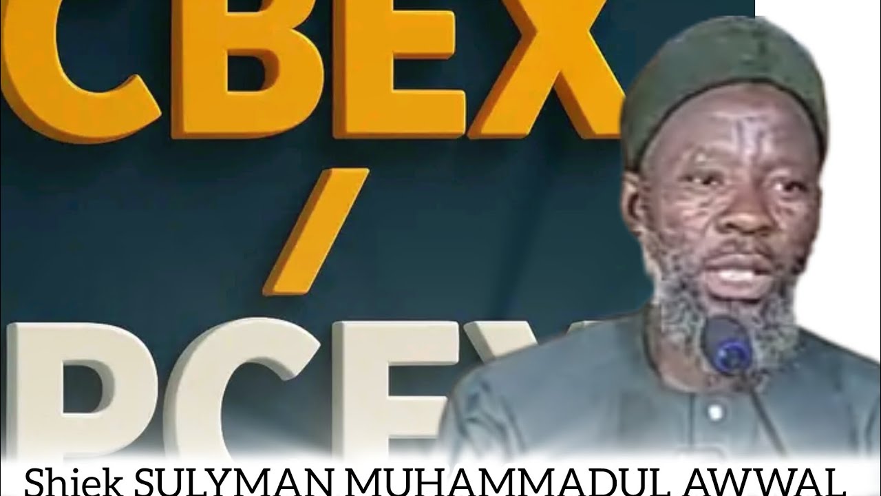 ORO ...(CEBEX AND PCEX....)BY SHIEK SULYMAN MUHAMMADUL AWWAL AMUBIEYA