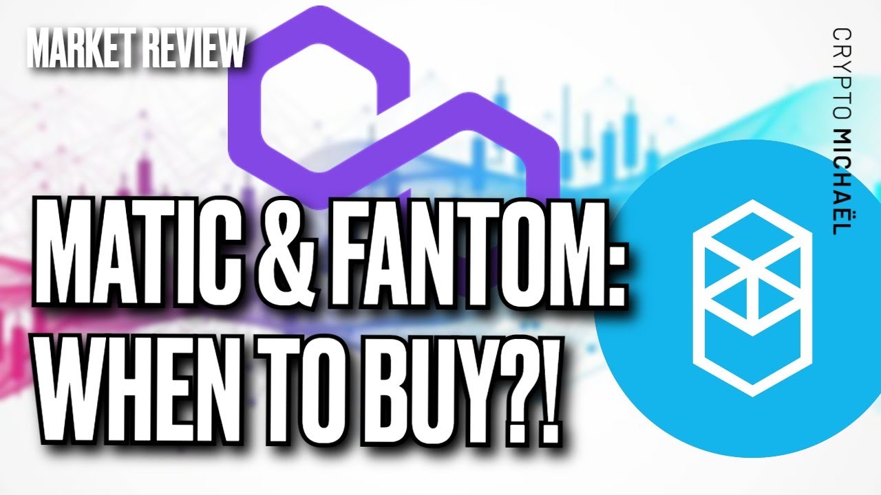 Fantom & Matic, Where To Buy The Dip?