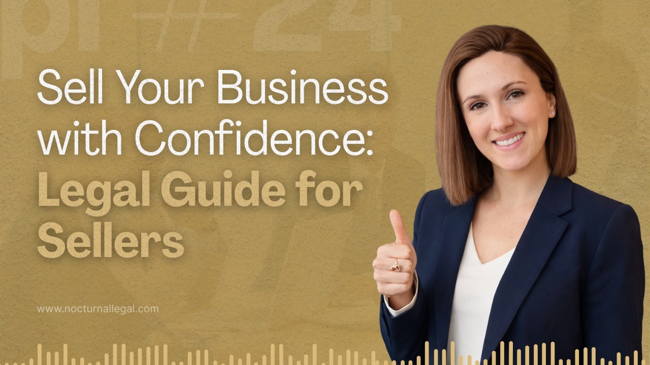 EP 24: How to Sell Your Business: What Really Happens After the Letter of Intent (LOI)