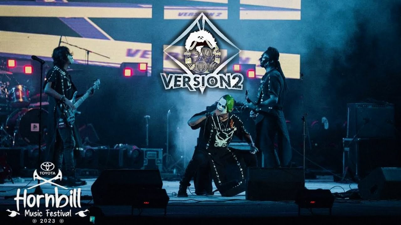 HORNBILL 2023 | VERSION2 Full Set Performance @version2nagaland815