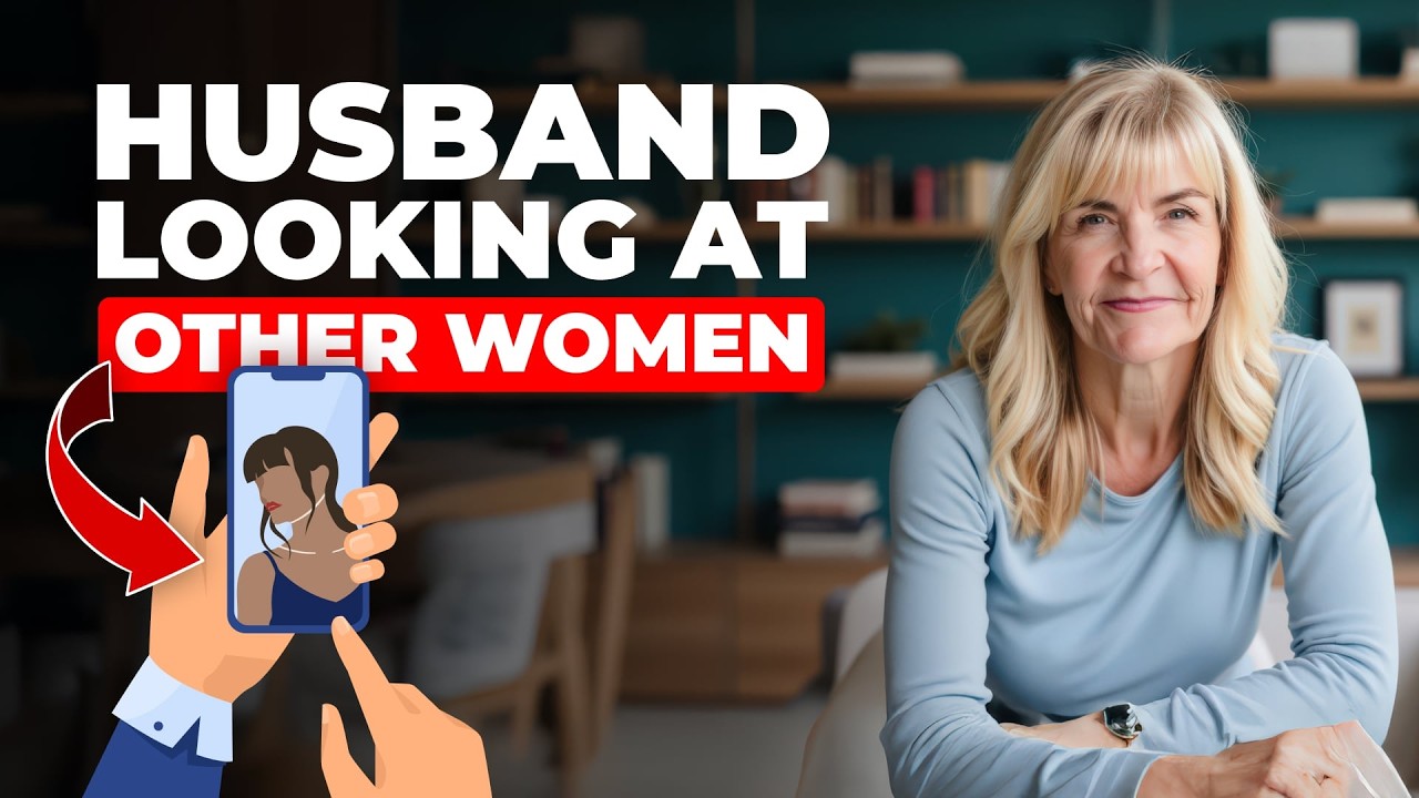 What to Do if Your Husband is Looking at Other Women Online