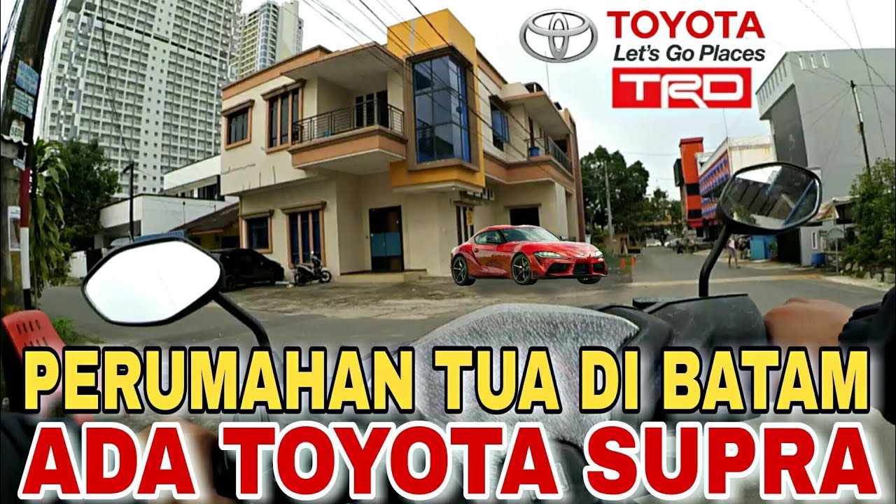 PERUMAHAN NAGOYA BATAM | BANYAK MOBIL MEWAH | ADA TOYOTA SUPRA NEW GENERATION | MOTOVLOG BATAM