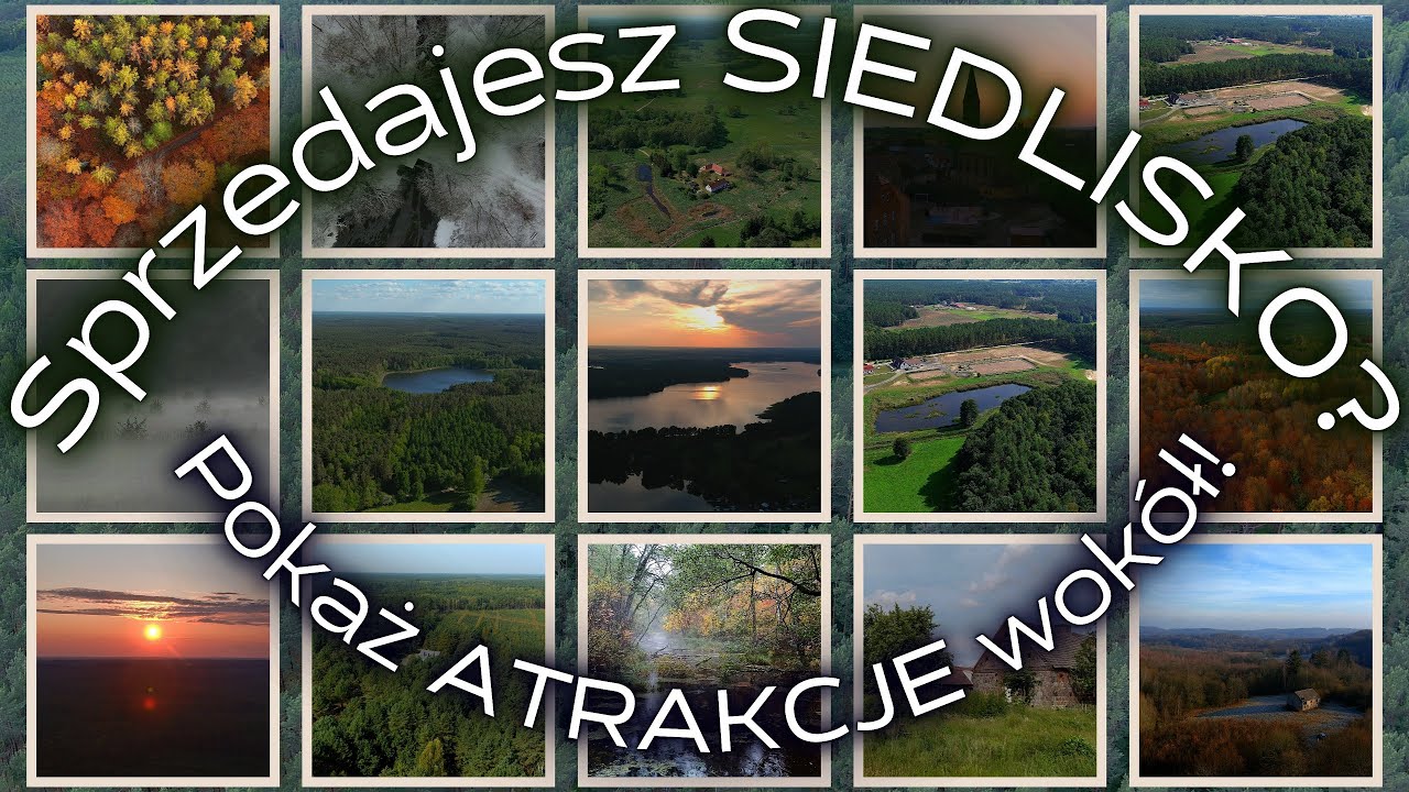 Sprzedajesz SIEDLISKO? NIE POKAZUJESZ atrakcji wokół swojego siedliska? Dlaczego? BŁĄD! Pomóc Ci? ;)