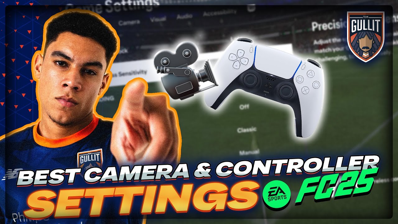 EA FC 25 - Pro Camera & Controller Settings