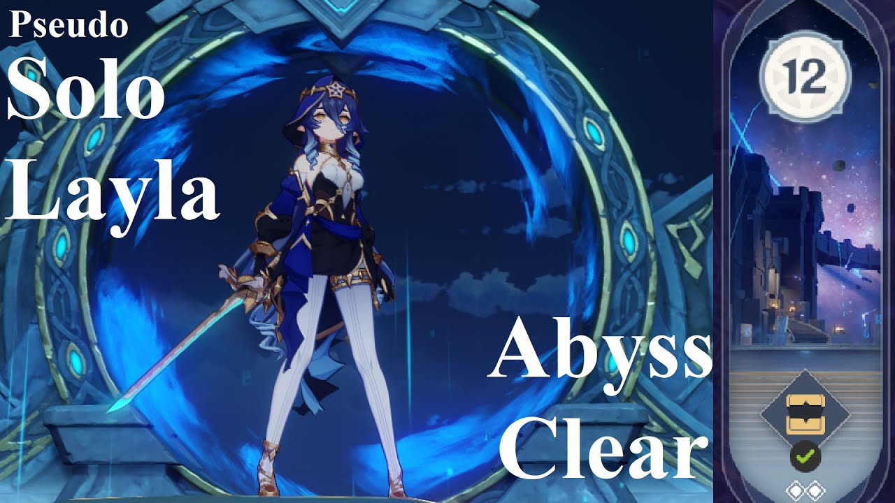 Layla (pseudo) SOLO abyss 12 | 1568s continuous speedrun