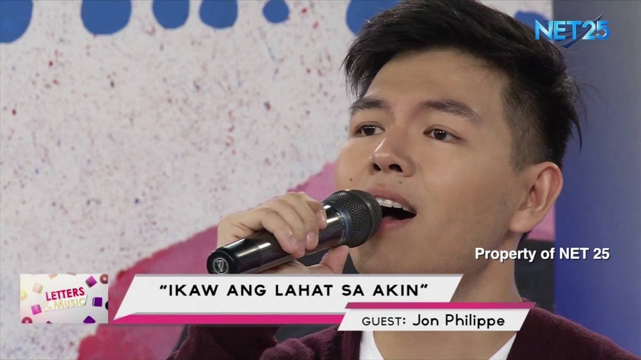 JON PHILIPPE GO - IKAW ANG LAHAT SA AKIN (NET25 LETTERS AND MUSIC)