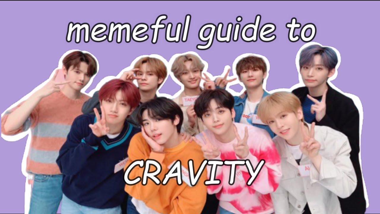 a memeful guide to cravity
