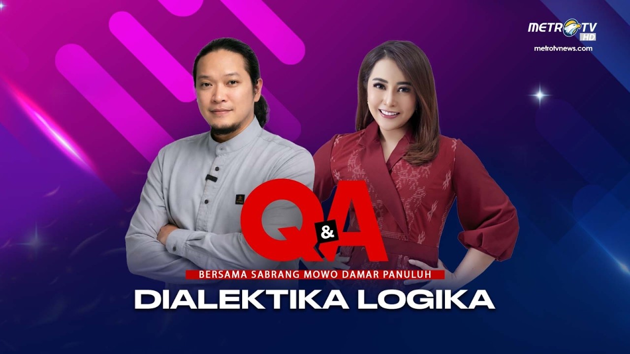 [FULL] Q&A - DIALEKTIKA LOGIKA