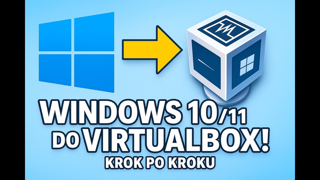 Jak przenieść Windows 10/11 do VirtualBox &ndash; Kompletny poradnik krok po kroku (z fizycznego dysku)!