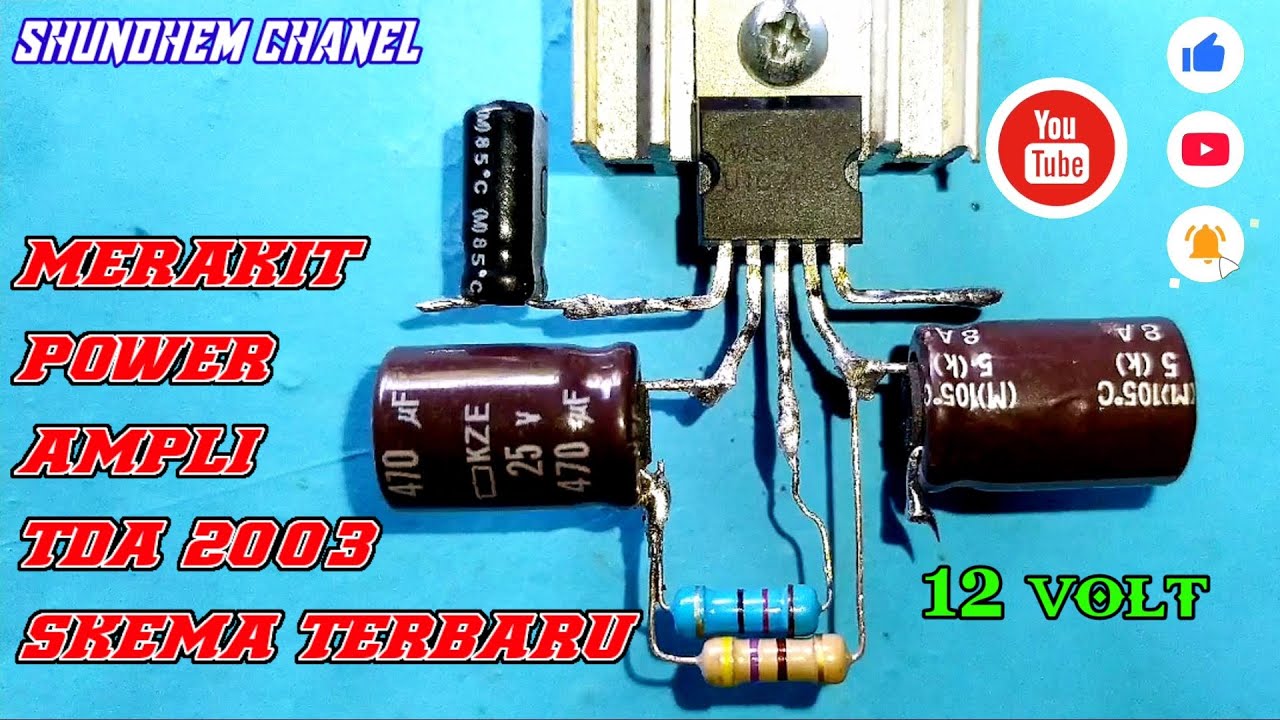 cara merakit power ampli tda 2003 skema terbaru suara jernih dan mantab