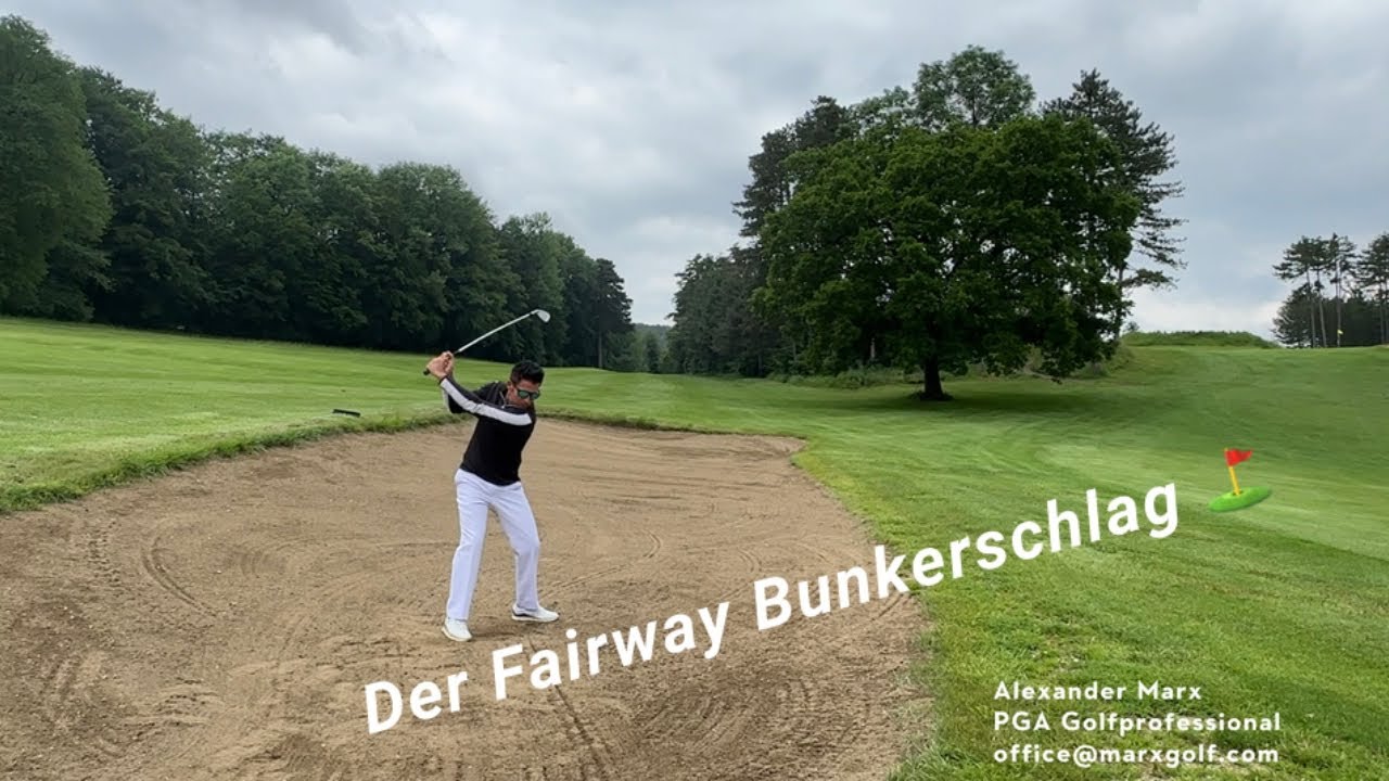 Der Fairway Bunkerschlag ⛳️