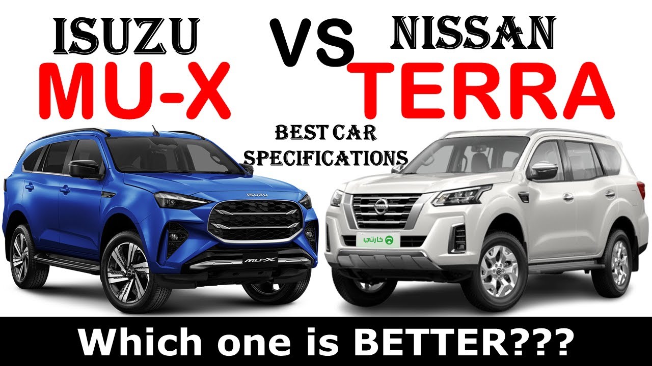 The New Isuzu MU-X Vs All New Nissan TERRA | Which one is better ?