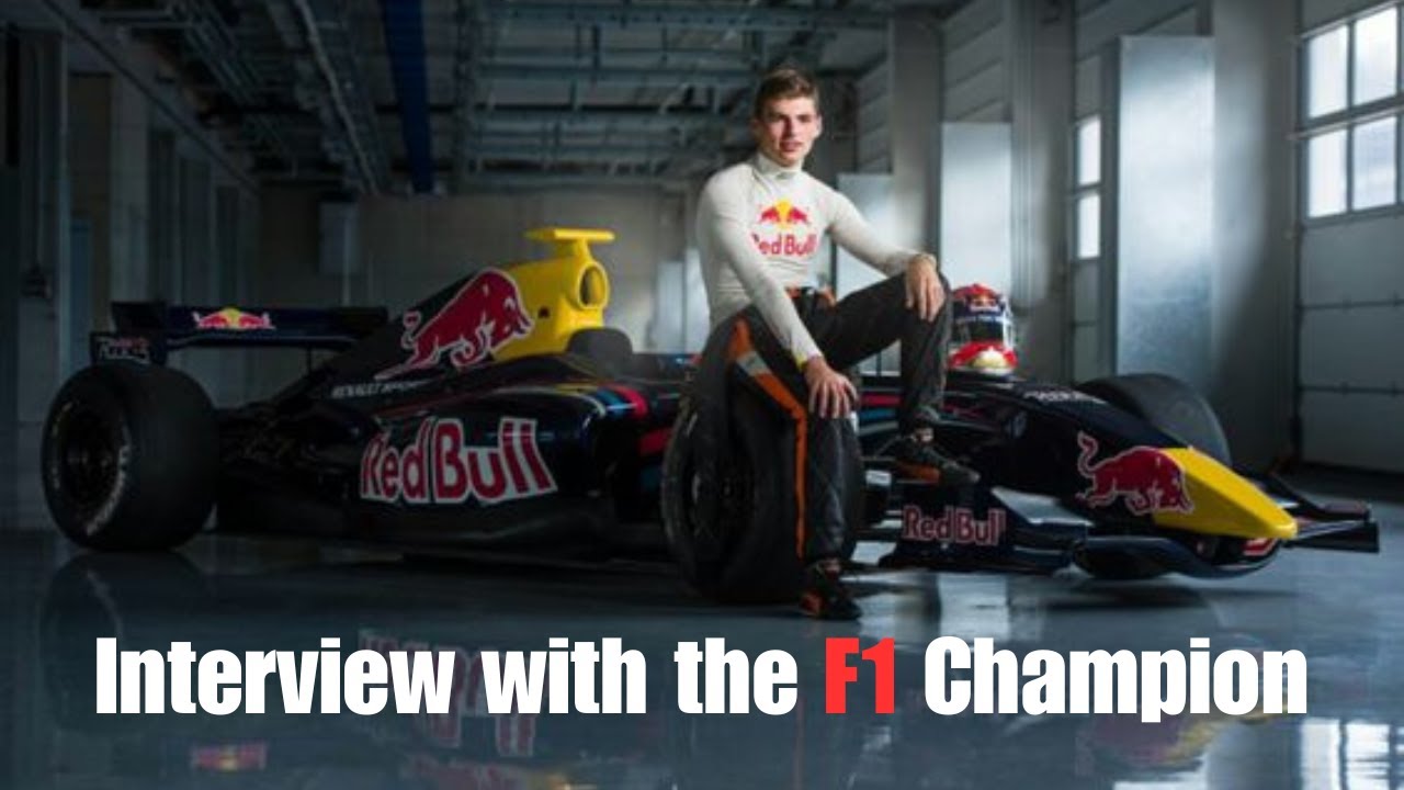 Exclusive Interview with the F1 Champion. MAX VERSTAPPEN