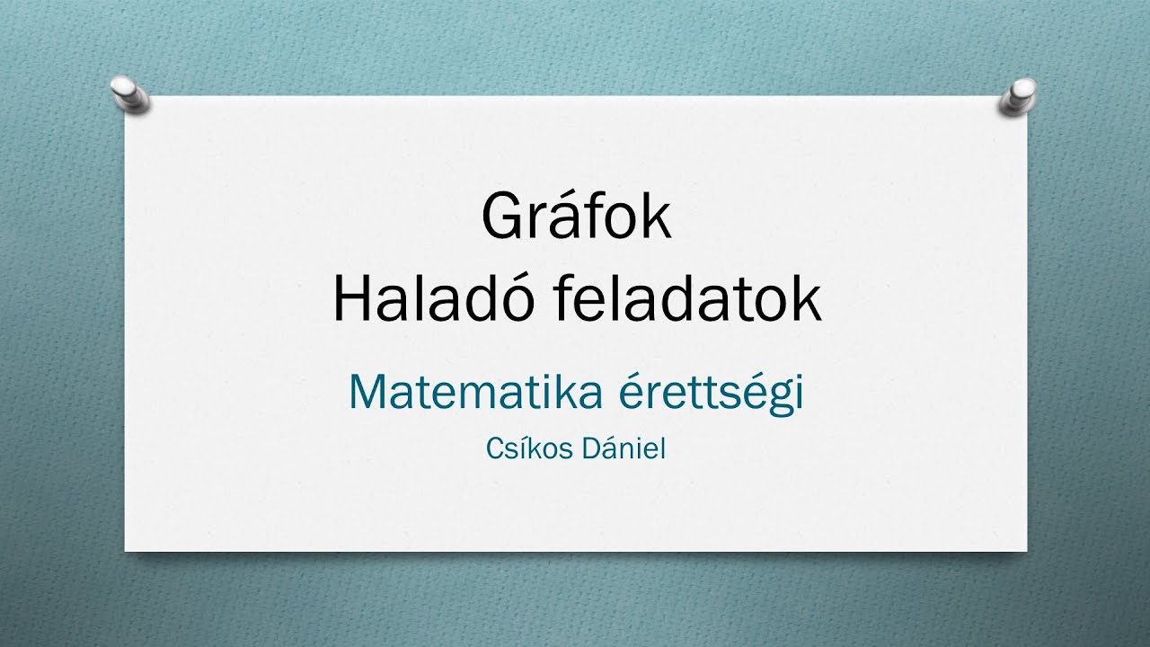 Gráfok - Haladó feladatok