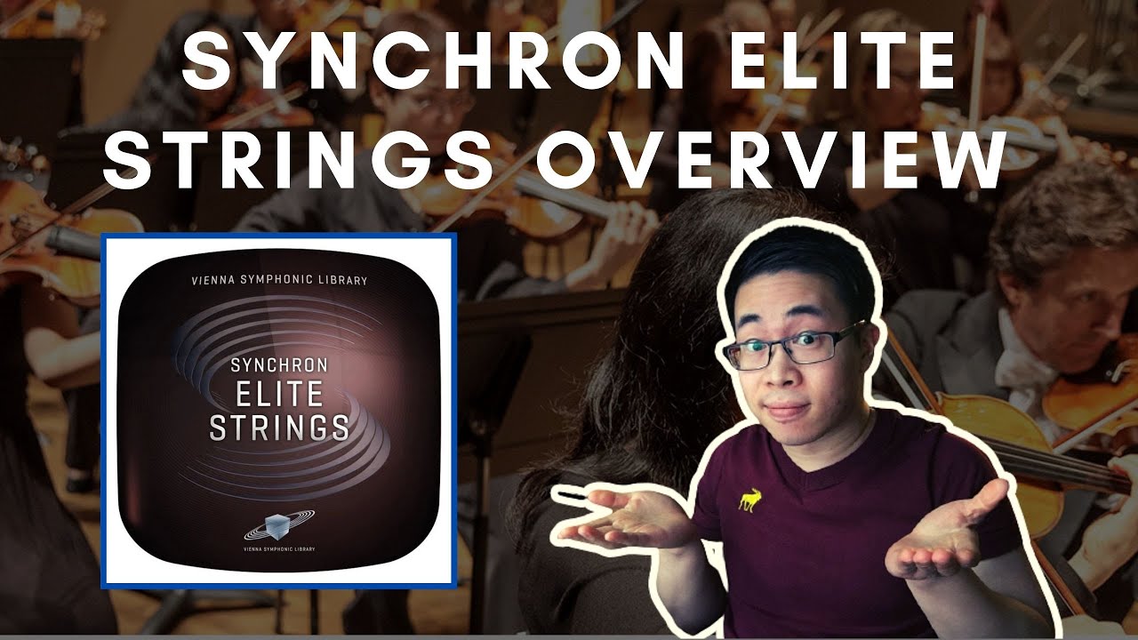 First Impressions: Synchron Elite Strings!