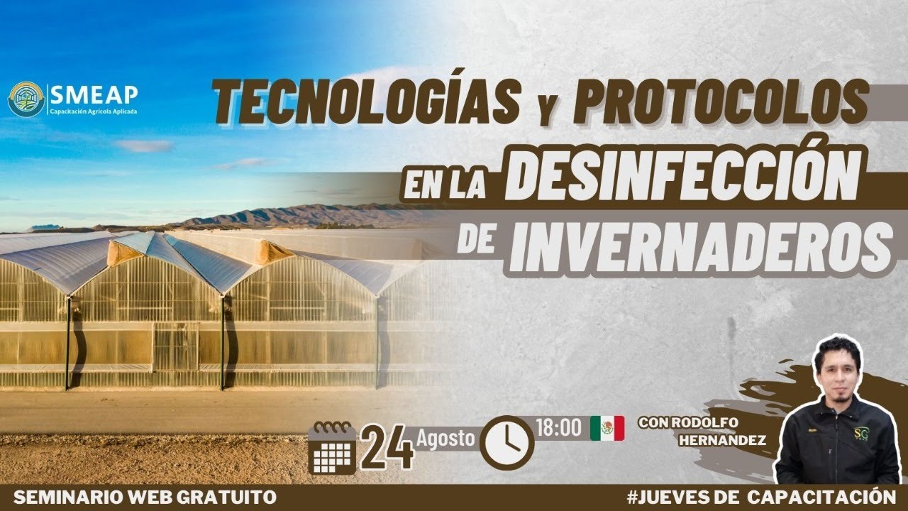 Tecnologías y Protocolos en la Desinfección de Invernaderos