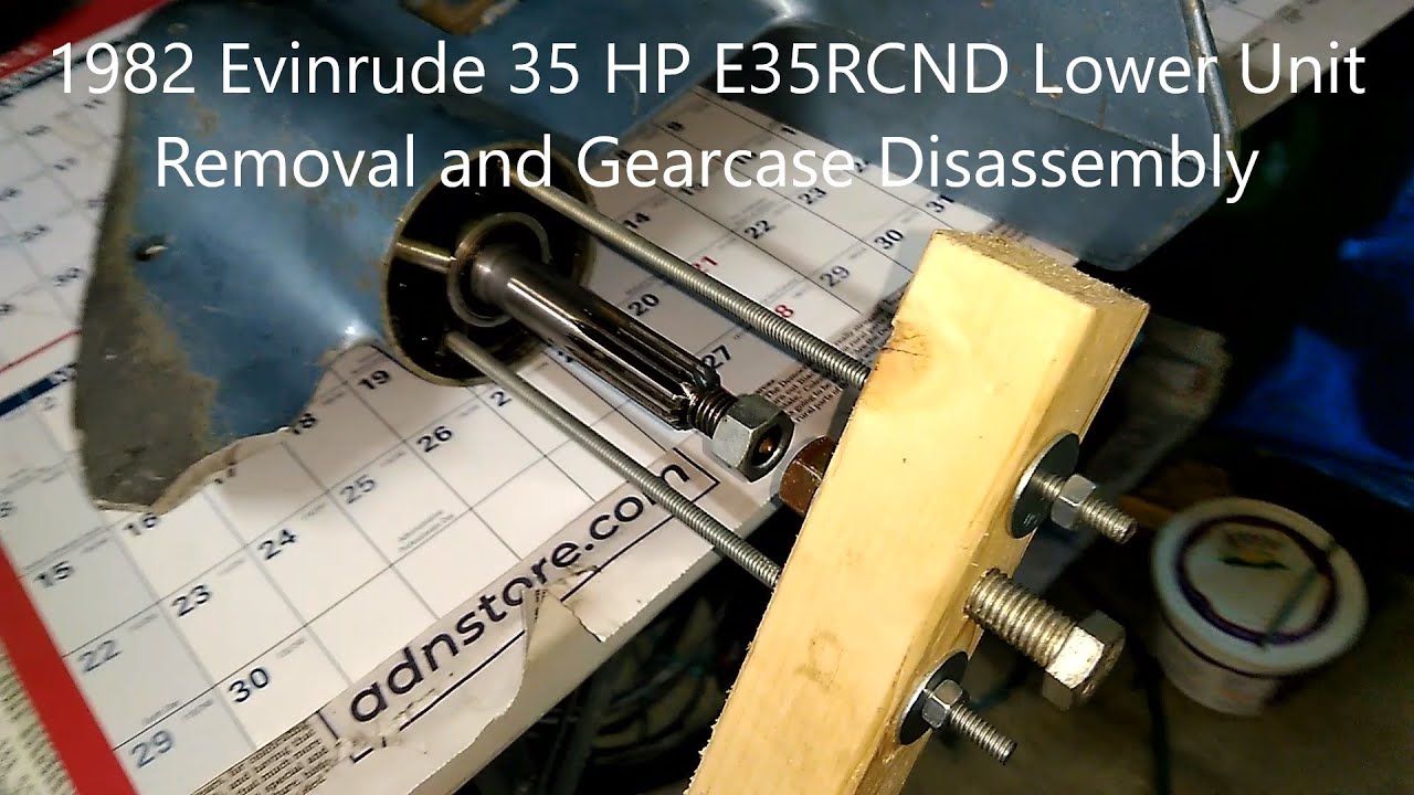 Evinrude 35 HP Lower Unit and Gearcase Disassembly