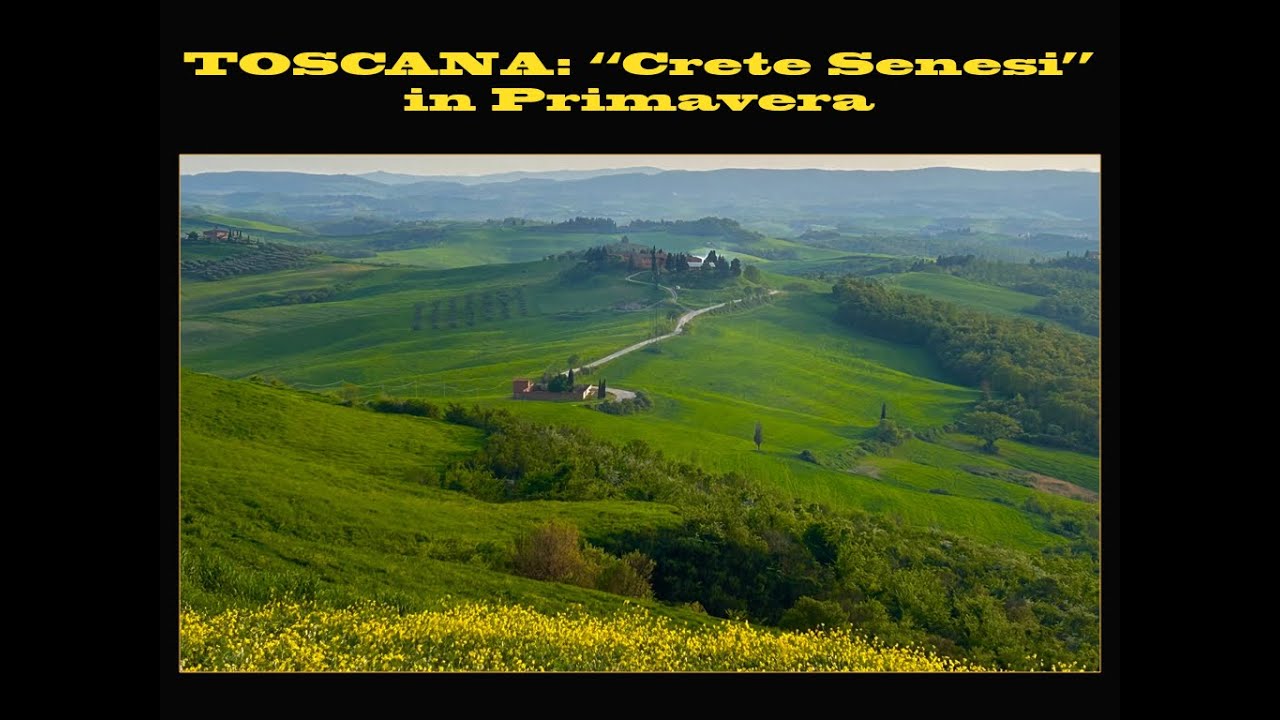 Le Crete Senesi in Toscana
