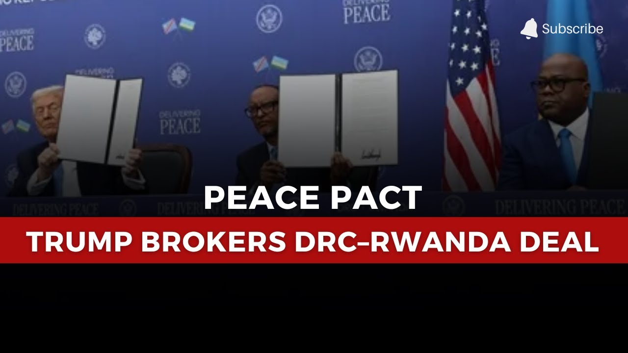 DRC&ndash;Rwanda Peace Agreement Signed in Washington Under Trump&rsquo;s Mediation