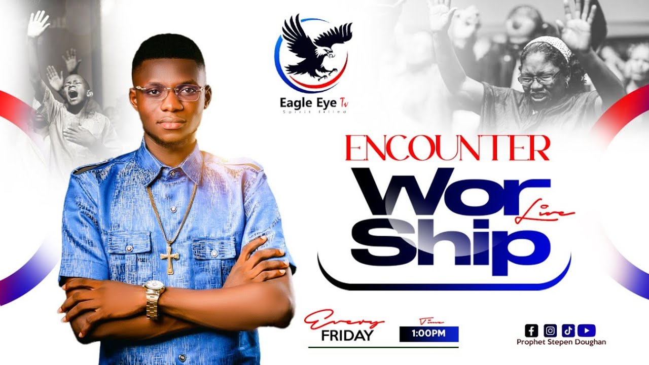 ENCOUNTER LIVE WORSHIP WITH PROPHET STEPHEN DOUGHAN II 05/12/25