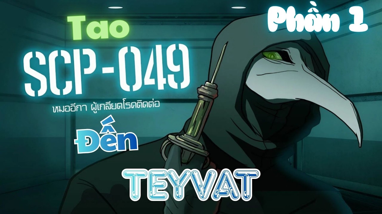 049? Xuyên không đến Genshin Impact? | Phần 1 | 🍓Dâu🍓