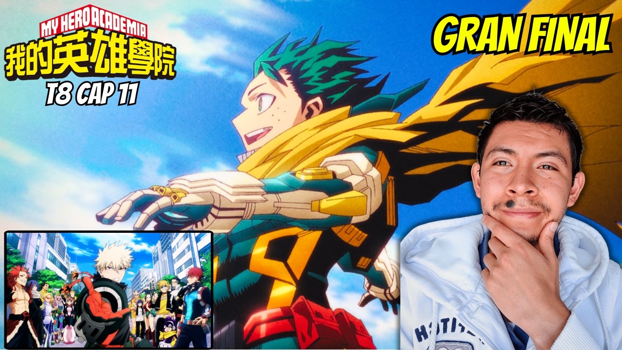 HASTA PRONTO MY HERO💕 - REACCION A BOKU NO HERO T8 CAP 11 FINAL