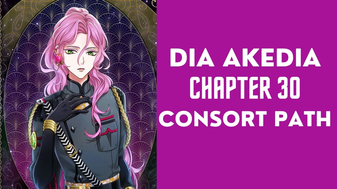 Dia Akedia - Chapter 30 Consort Path - Book 1 - Court of Darkness