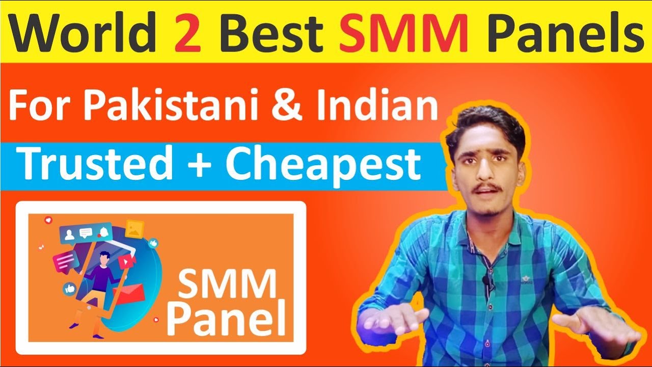 Best SMM Panel | Best Indian SMM Panel | Best Pakistani SMM Panel | sab sa acha smm panel konsa ha