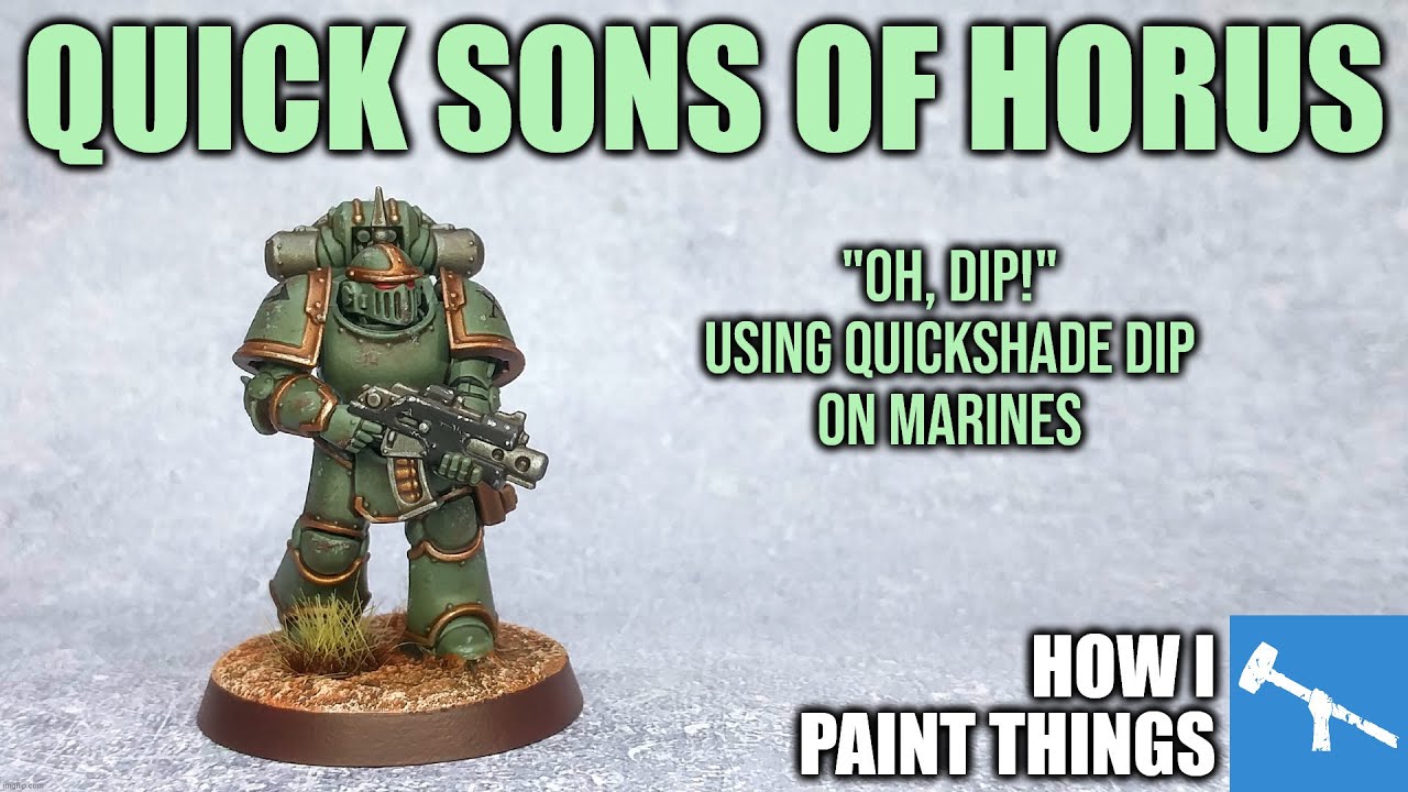 Quick Painting Sons of Horus - Quickshade Dip your Astartes! [How I Paint Things]