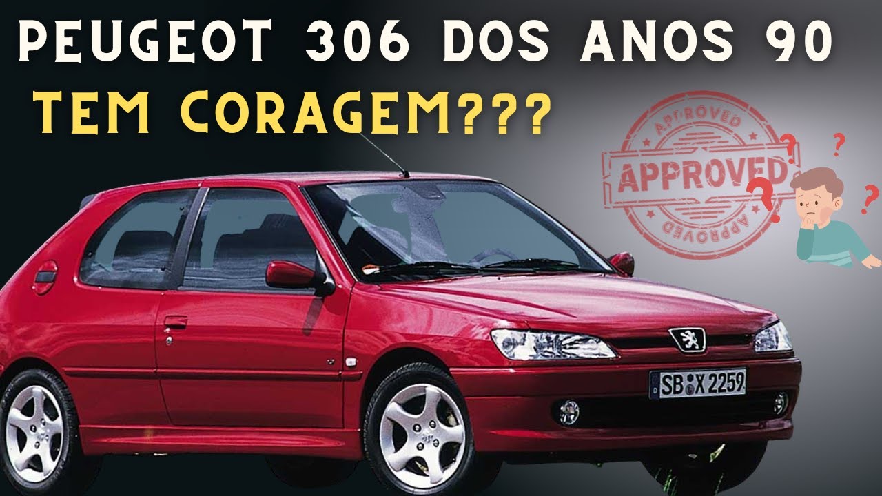 PEUGEOT 306 1997 XR - VALE A PENA?   OPINIÃO DO DONO