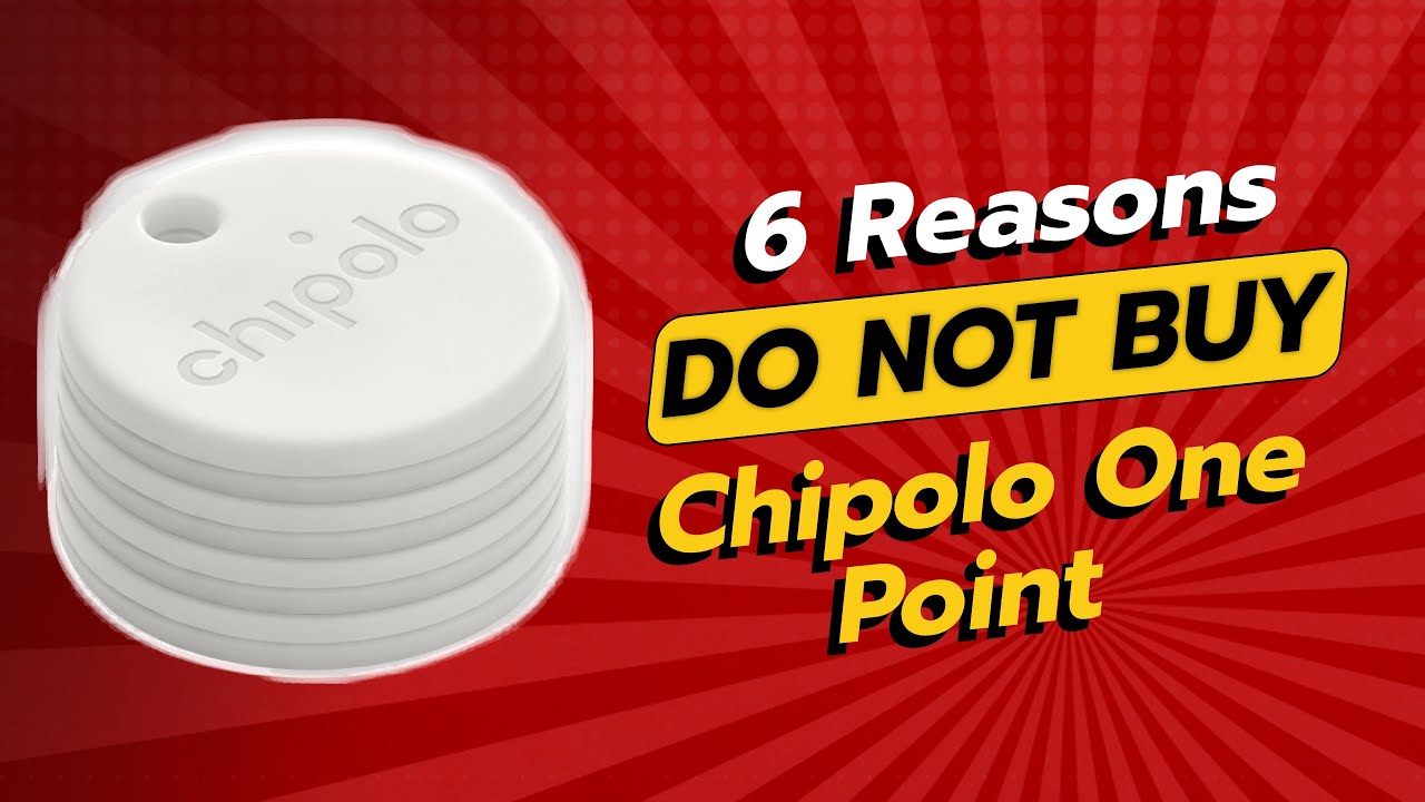 💔 DON'T BUY Chipolo ONE Point Before Watching This! | 6 Reasons Not to Buy