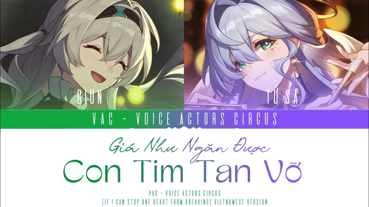 Giá Như Ngăn Được Con Tim Tan Vỡ - If I Can Stop One Heart From Breaking (Vietdub) Honkai: Star Rail