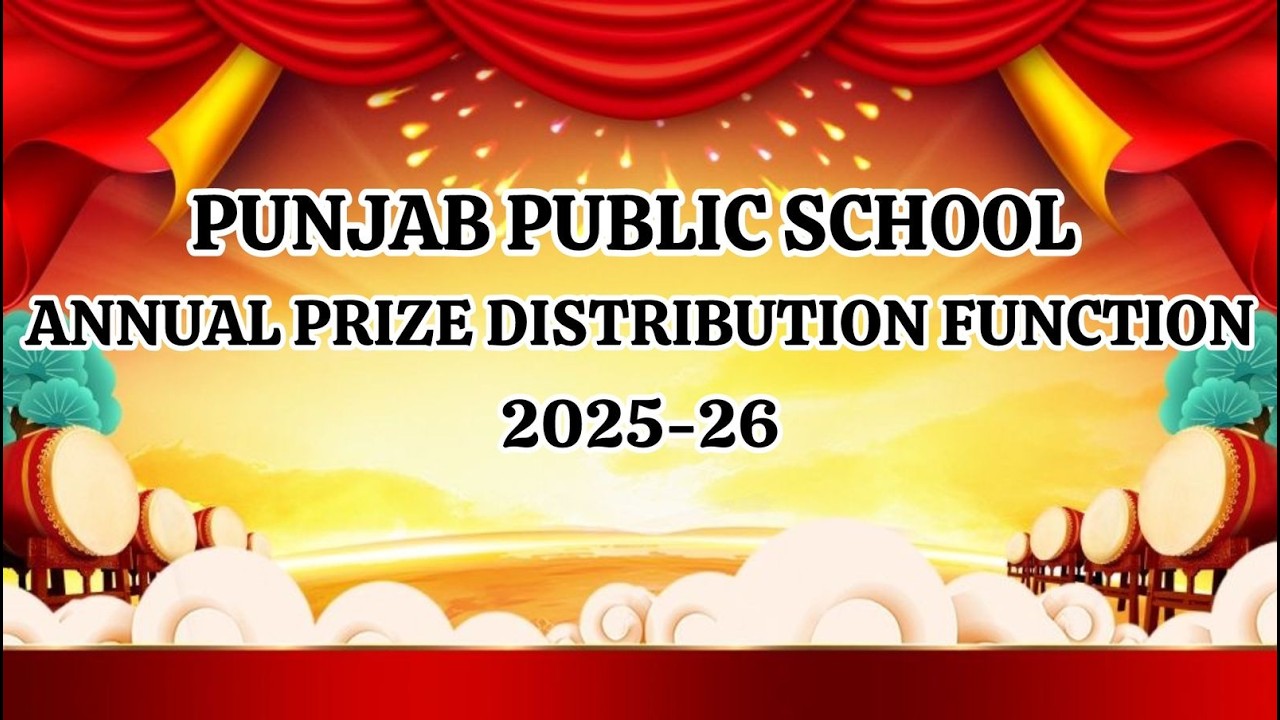ANNUAL PRIZE DISTRIBUTION FUNCTION 2025-26 IN PUNJAB PUBLIC SCHOOL,UMARRWALL BILLA {PART-3}