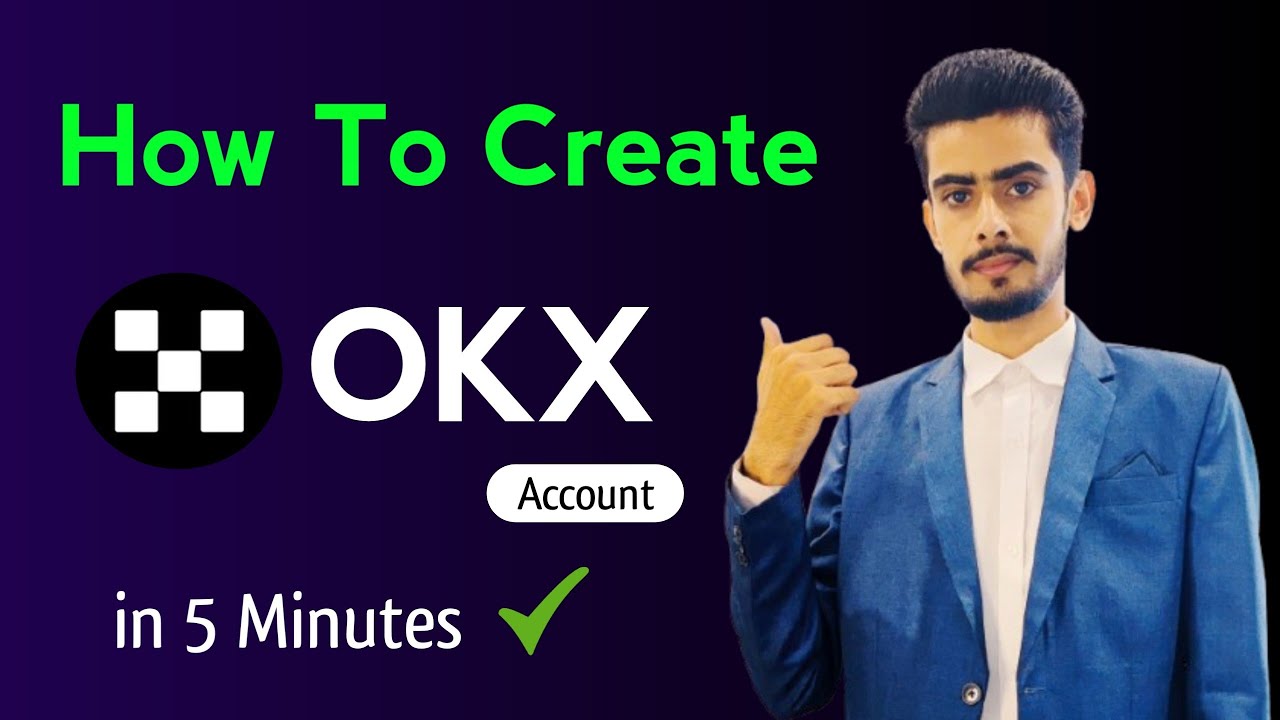 How To Create OKx Account | Okx Account Banane Ka Tarika 2025