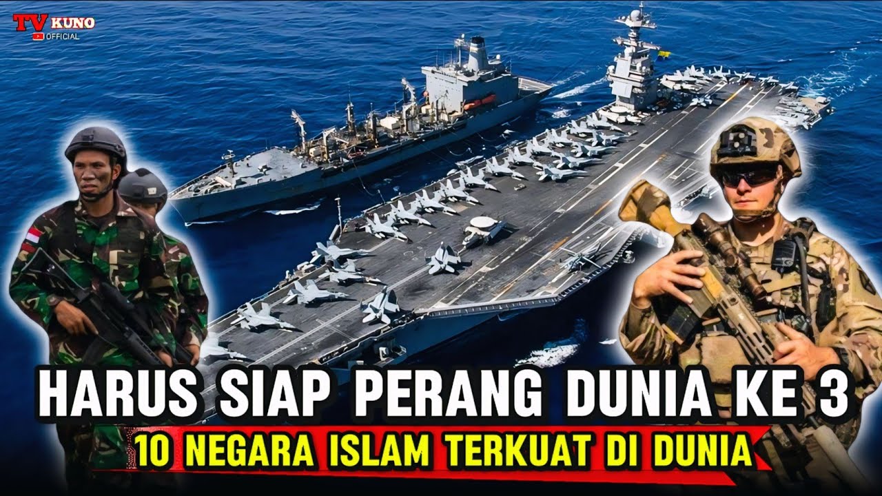 SIAP PERANG DUNIA ‼️ 10 Negara Islam TERKUAT di Dunia