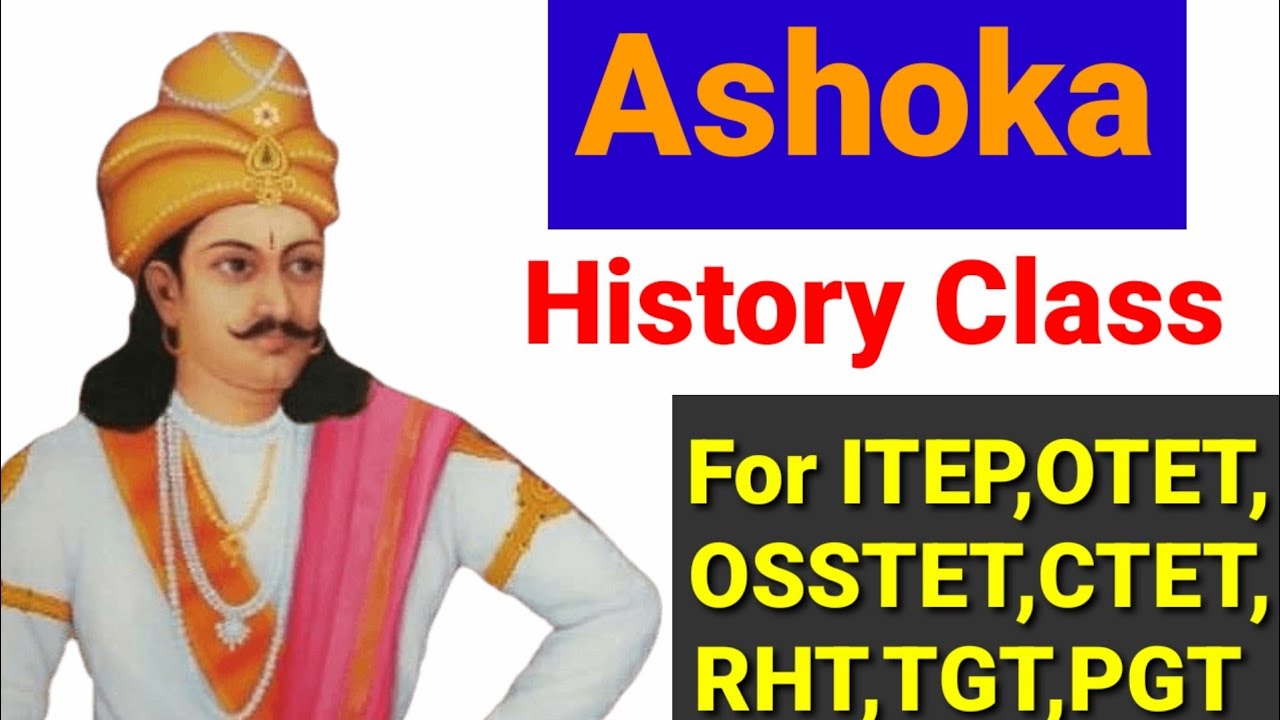 OSSC LTR,Ashoka, History Class,Detailed Information about Ashoka, Inscription or Edicts 