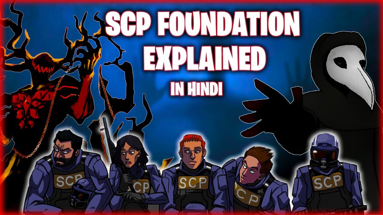 The SCP Foundation - EXPLAINED IN HINDI