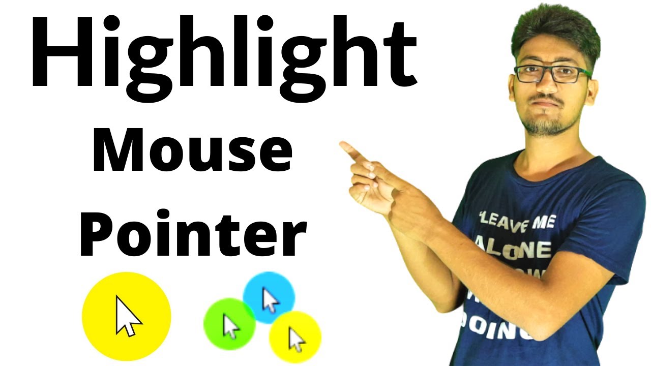 How to Highlight Mouse Pointer in Windows 10/11 - Highlight Mouse Pointer For Screen Recording
