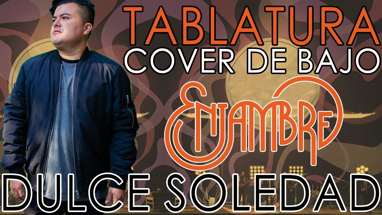 Dulce soledad -  Enjambre (Cover de BAJO con PARTITURA y TABLATURA - BASS cover + SHEET MUSIC & TAB)