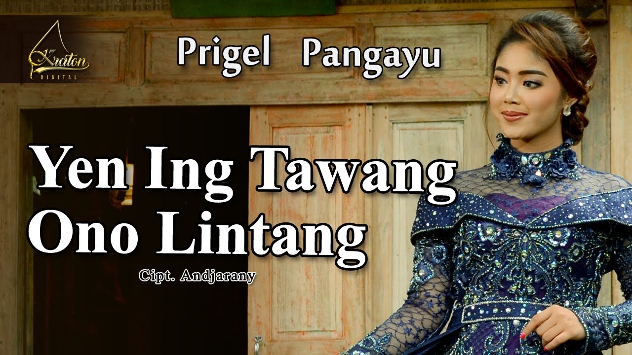 Prigel Pangayu - Yen Ing Tawang Ono Lintang (Official Music Video)