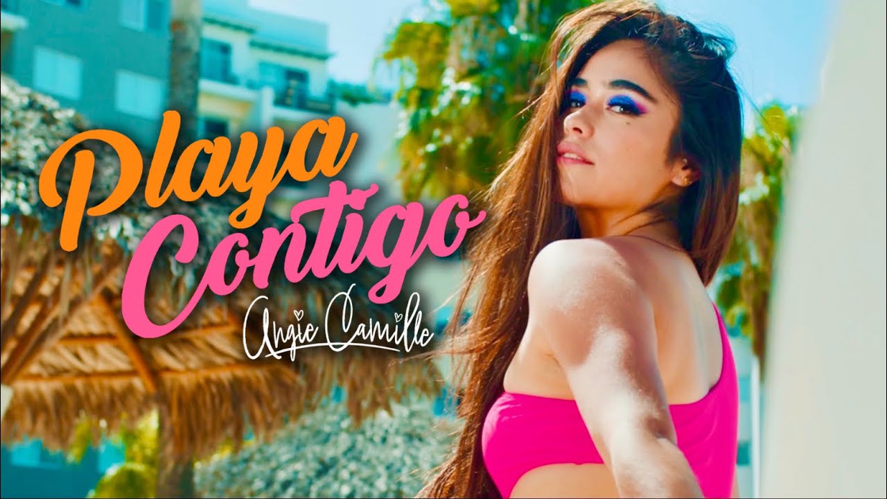 Angie Camille - PLAYA CONTIGO (Video Oficial)