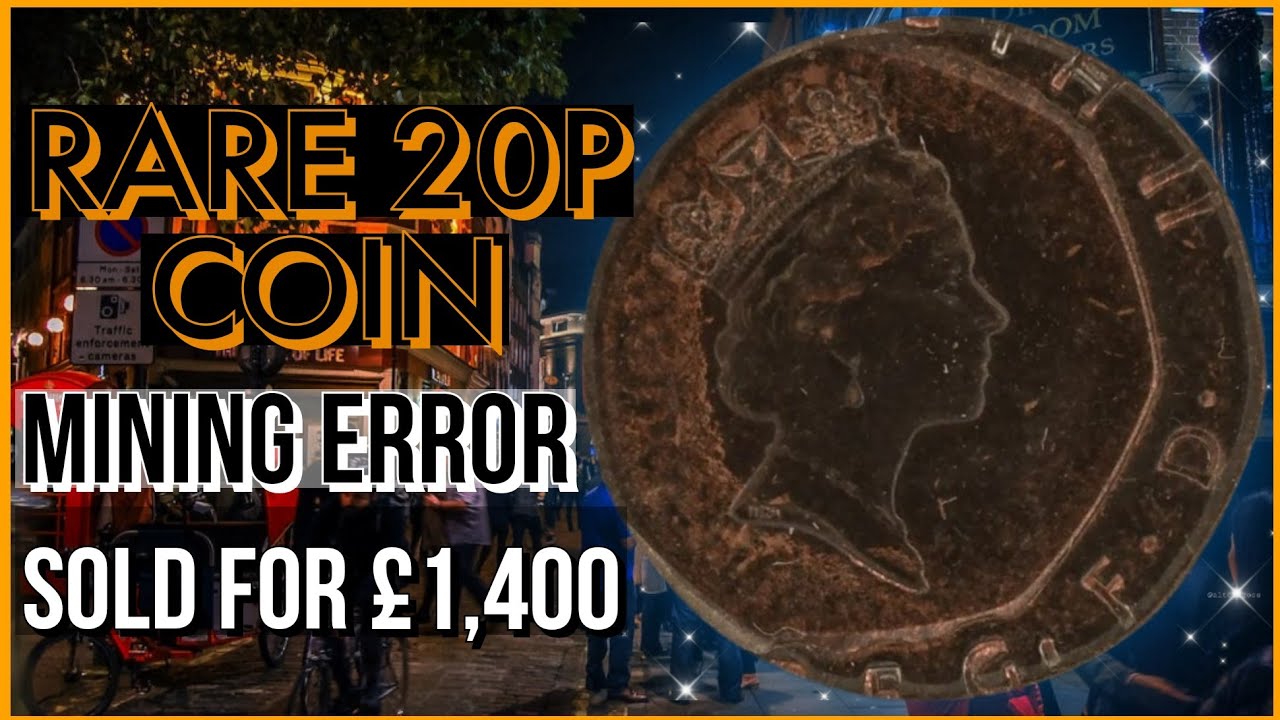 Rare 20p Coin Sold for &pound;1,400 at Auction &ndash; How to spot in your pocket!!