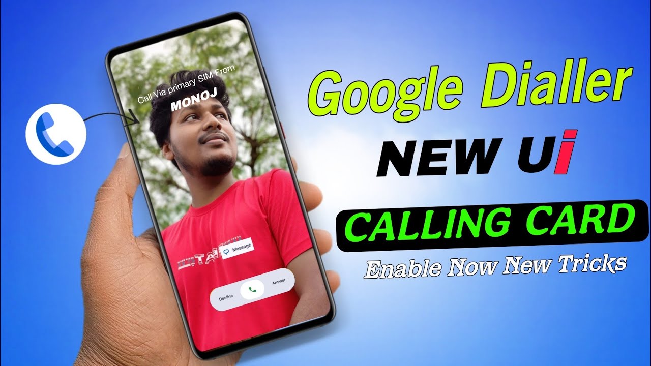 Google Dialer New Ui | Google Phone Dialer New Update 🔥 Enable Full Screen Calling Card Features 