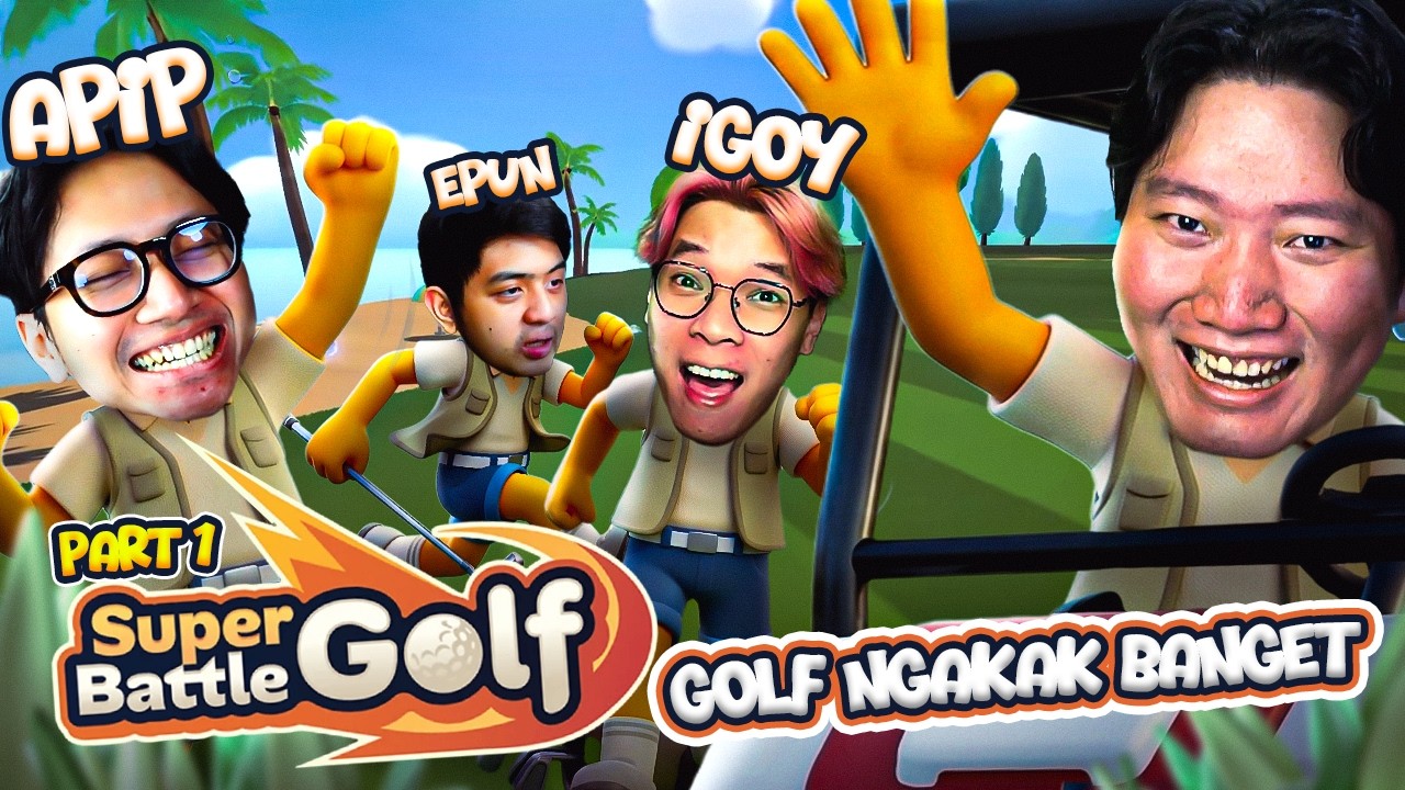 NGAKAK KOCAK GAME GOLF INI - SUPER BATTLE GOLF INDONESIA #1