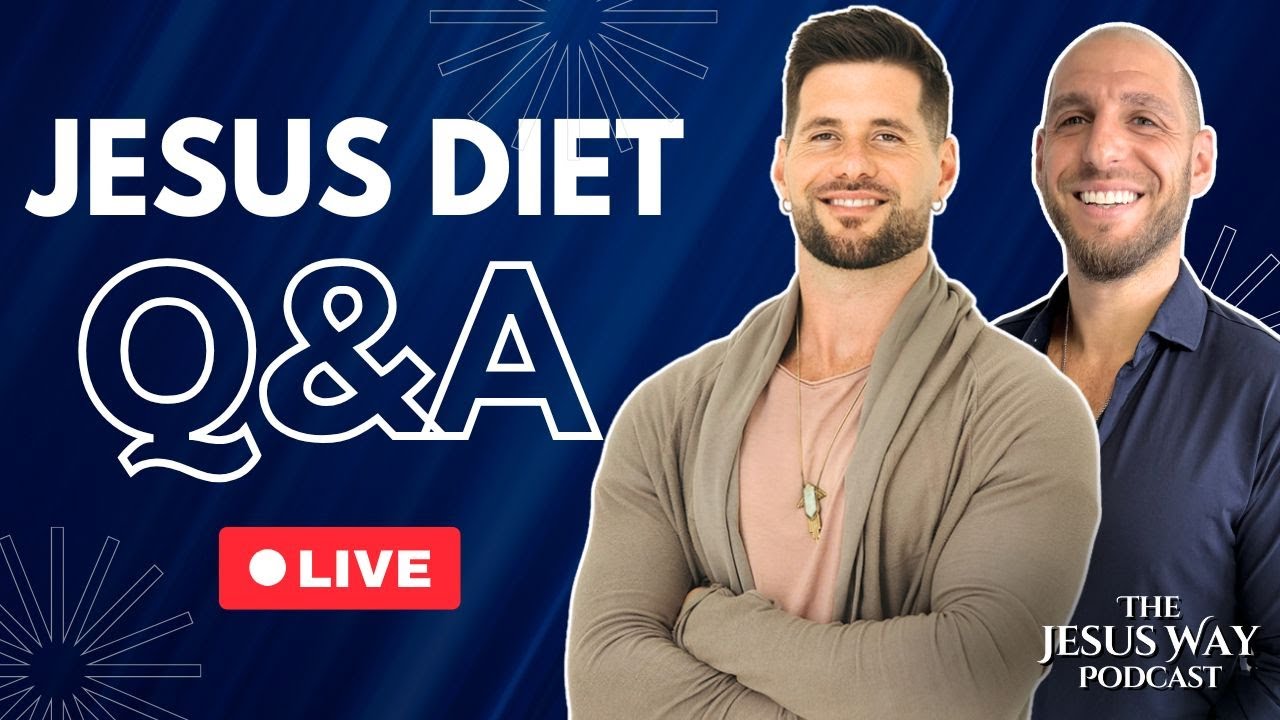 Jesus Diet LIVE Q&A | The Jesus Way Podcast 021