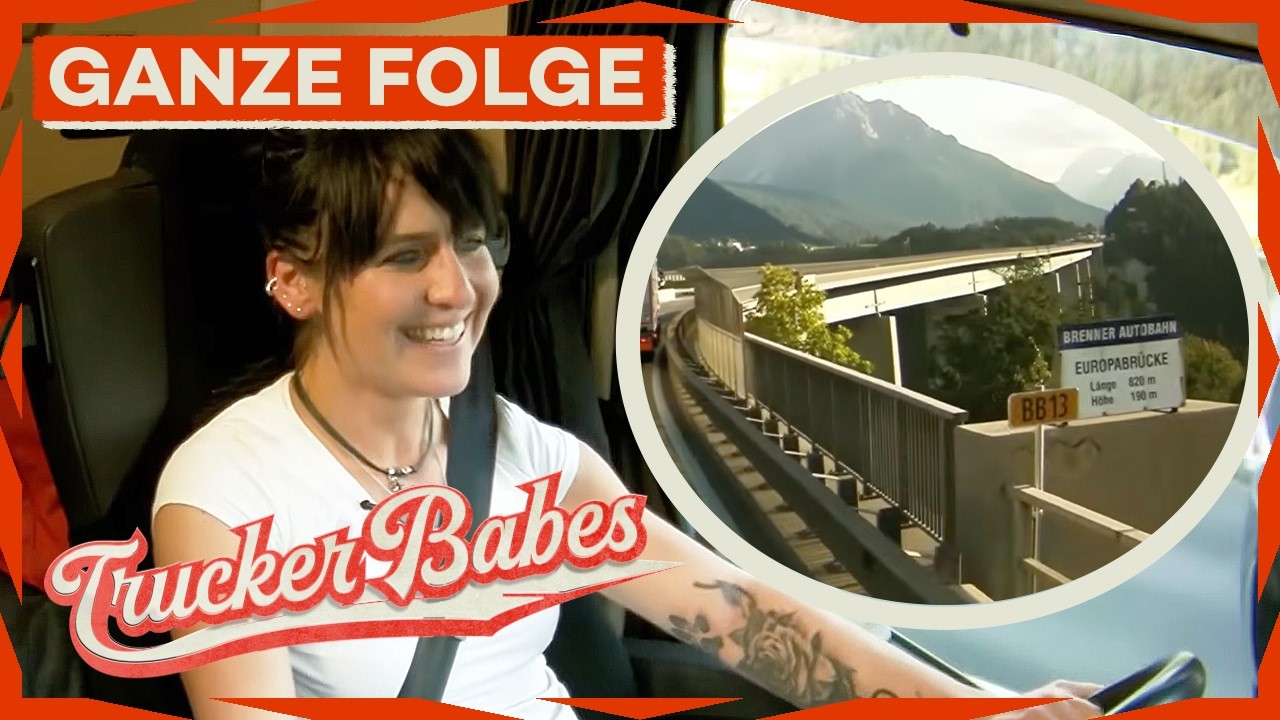 Premiere am Brenner: Jessy kämpft mit Höhenangst & Zeitdruck | GANZE FOLGE | Trucker Babes