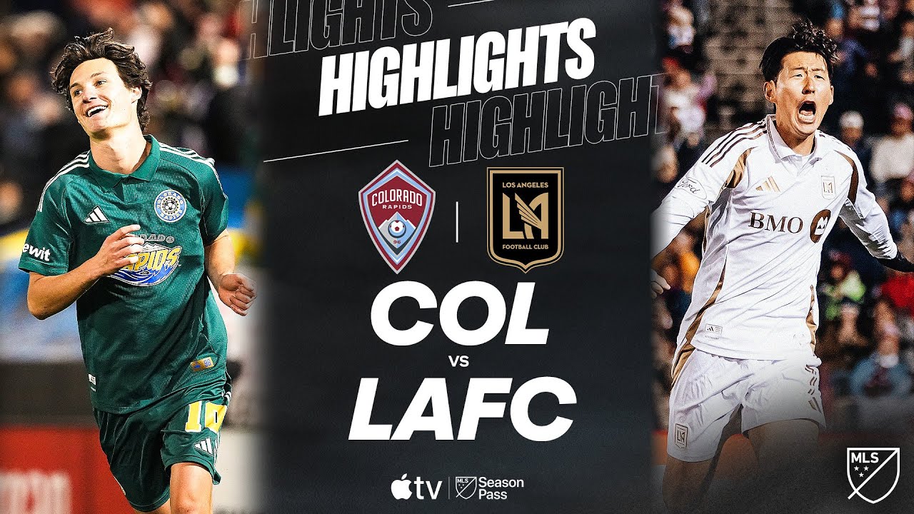 Colorado Rapids vs. LAFC | Full Match Highlights | 4-Goal Nailbiter!